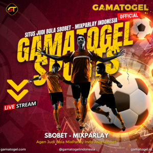 GAMATOGEL: SITUS ONLINE JUDI BOLA AGEN SBOBET TERBAIK DAN TERPERCAYA